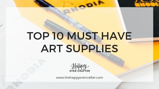 HappyEverCrafter_Top10ArtSupplies